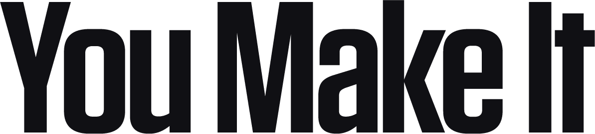 The You Make It Logo
